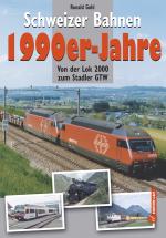 Cover-Bild Schweizer Bahnen 1990er-Jahre