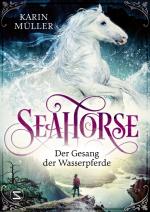 Cover-Bild Seahorse - Der Gesang der Wasserpferde