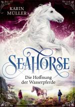 Cover-Bild Seahorse - Die Hoffnung der Wasserpferde