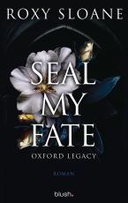 Cover-Bild Seal My Fate - Oxford Legacy