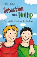 Cover-Bild Sebastian und Phillip - Zwei ungleiche Freunde und ihre Abenteuer