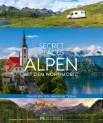 Cover-Bild Secret Places Alpen mit dem Wohnmobil