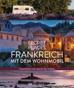 Cover-Bild Secret Places Frankreich mit dem Wohnmobil