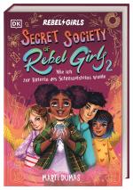 Cover-Bild Secret Society of Rebel Girls. Wie ich zur Hüterin des Schlüsselsteins wurde (Band 2)