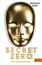 Cover-Bild Secret Zero. Band 2. Der Doppelgänger