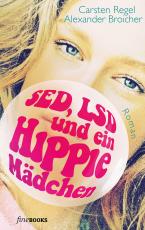 Cover-Bild SED, LSD und ein Hippie-Mädchen
