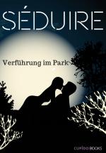 Cover-Bild Séduire Verführung im Park