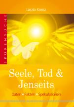Cover-Bild Seele, Tod & Jenseits