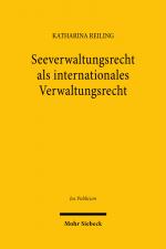 Cover-Bild Seeverwaltungsrecht als internationales Verwaltungsrecht