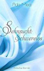 Cover-Bild Sehnsucht: Schwerelos