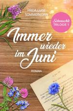 Cover-Bild Sehnsuchts - Trilogie / Immer wieder im Juni