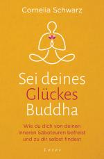 Cover-Bild Sei deines Glückes Buddha