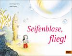 Cover-Bild Seifenblase, flieg!