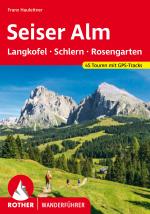 Cover-Bild Seiser Alm – mit Langkofel, Schlern und Rosengarten