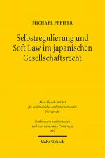 Cover-Bild Selbstregulierung und Soft Law im japanischen Gesellschaftsrecht