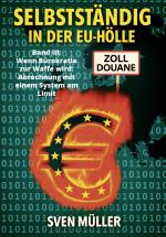 Cover-Bild Selbstständig in der EU-Hölle, Band 3