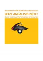 Cover-Bild SETZE ANHALTSPUNKTE! – FÜR DIE FREIE MARKTWIRTSCHAFT DER INFORMATION