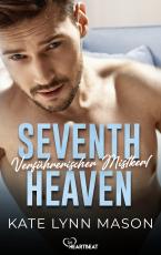 Cover-Bild Seventh Heaven – Verführerischer Mistkerl