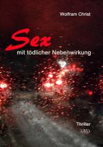 Cover-Bild Sex mit tödlicher Nebenwirkung