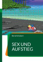 Cover-Bild Sex und Aufstieg