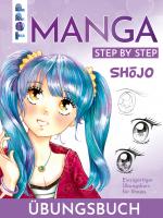 Cover-Bild Shōjo. Manga Step by Step Übungsbuch