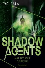 Cover-Bild Shadow Agents, Band 3: Auf Messers Schneide