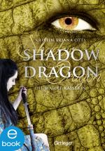Cover-Bild Shadow Dragon. Die wahre Kaiserin