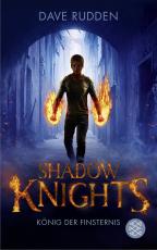 Cover-Bild Shadow Knights - König der Finsternis