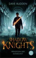 Cover-Bild Shadow Knights - Prinzessin der Dunkelheit