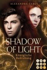 Cover-Bild Shadow of Light 2: Königliche Bedrohung