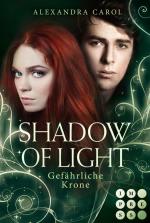 Cover-Bild Shadow of Light 3: Gefährliche Krone