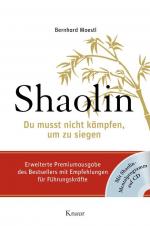 Cover-Bild Shaolin - Premium - Du musst nicht kämpfen, um zu siegen mit CD