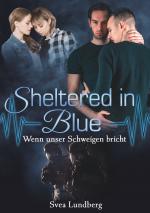 Cover-Bild Sheltered in blue: Wenn unser Schweigen bricht
