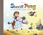 Cover-Bild Sheriff Peng und die Medizin gegen Streit