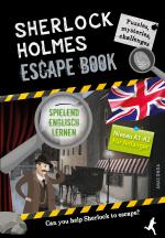 Cover-Bild Sherlock Holmes Escape Book. Spielend Englisch lernen – für Anfänger Sprachniveau A1–A2