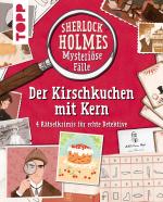 Cover-Bild Sherlock Holmes - Mysteriöse Fälle: Der Kirschkuchen mit Kern