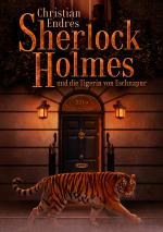 Cover-Bild Sherlock Holmes und die Tigerin von Eschnapur
