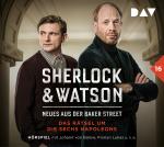 Cover-Bild Sherlock & Watson – Neues aus der Baker Street: Das Rätsel um die sechs Napoleons (Fall 16)