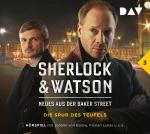 Cover-Bild Sherlock & Watson – Neues aus der Baker Street: Die Spur des Teufels (Fall 3)