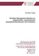 Cover-Bild Shopfloor Management Systeme zur zielgerichteten, systematischen Kompetenzentwicklung in der Produktion