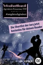 Cover-Bild Shortlist digi:talents Schreibwettbewerb Romantasy 2018