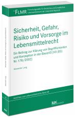 Cover-Bild Sicherheit, Gefahr, Risiko und Vorsorge im Lebensmittelrecht