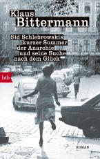 Cover-Bild Sid Schlebrowskis kurzer Sommer der Anarchie und seine Suche nach dem Glück