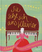 Cover-Bild Sie setzt sich ans Klavier. Nannerl - Das Leben von Maria Anna Mozart
