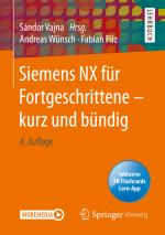 Cover-Bild Siemens NX für Fortgeschrittene ‒ kurz und bündig