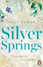 Cover-Bild Silver Springs. Thunder in Your Soul