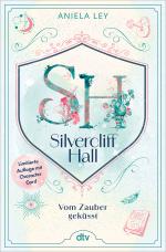 Cover-Bild Silvercliff Hall – Vom Zauber geküsst