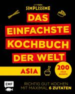 Cover-Bild Simplissime – Das einfachste Kochbuch der Welt: Asiatische Küche