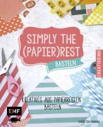 Cover-Bild Simply the Papierrest Basteln