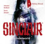 Cover-Bild SINCLAIR - Underworld: Folge 04